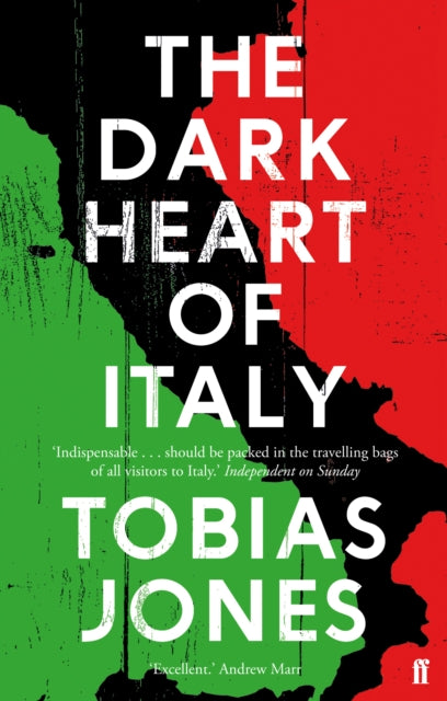 The Dark Heart of Italy - 9780571302932