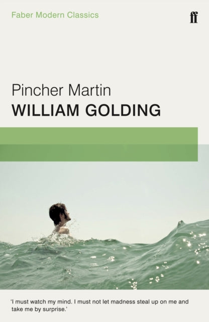 Pincher Martin : Faber Modern Classics - 9780571322749