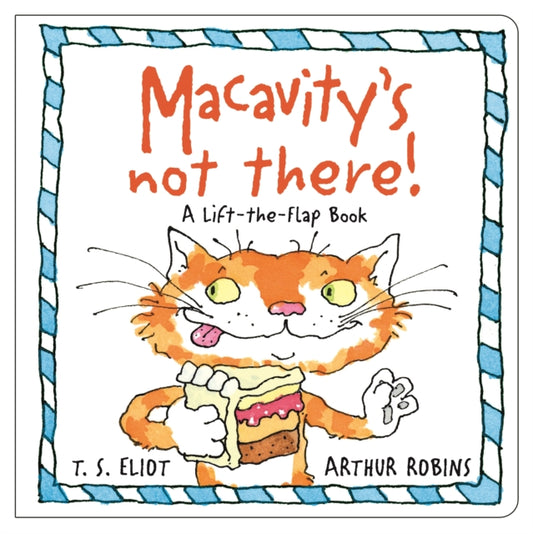 Macavity's Not There! : A Lift-the-Flap Book - 9780571335282