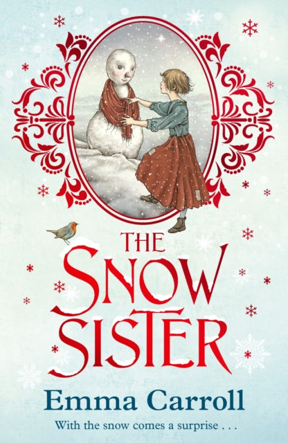 The Snow Sister : 'The Queen of Historical Fiction at her finest.' Guardian - 9780571341801