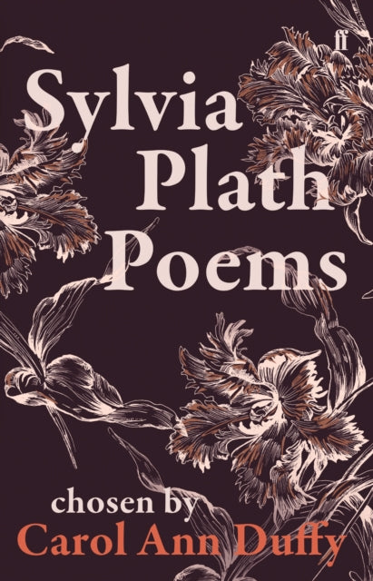 Sylvia Plath Poems Chosen by Carol Ann Duffy - 9780571348510