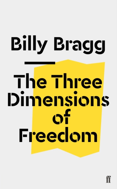 The Three Dimensions of Freedom - 9780571353217