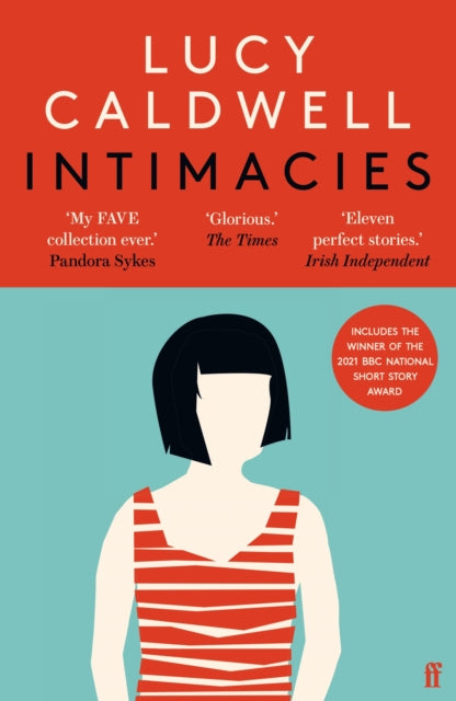 Intimacies : Winner of the 2021 BBC National Short Story Award - 9780571353750
