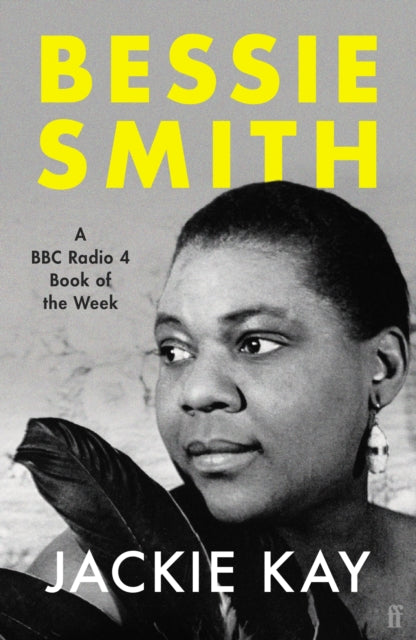 Bessie Smith : A RADIO 4 BOOK OF THE WEEK - 9780571362929