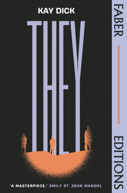 They : The Lost Dystopian 'Masterpiece' (Emily St. John Mandel) - 9780571370863