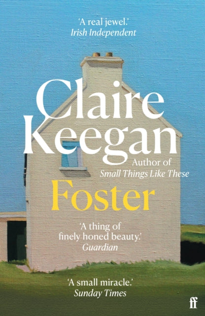 Foster : by the Booker-shortlisted author of Small Things Like These - 9780571379149