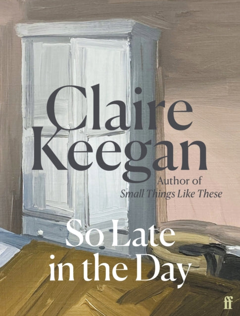 So Late in the Day : The Sunday Times bestseller - 9780571382019