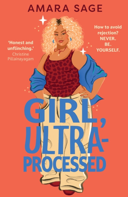 Girl, Ultra-Processed : A bold, body-positive YA about friendship, dating and self-love. - 9780571385911