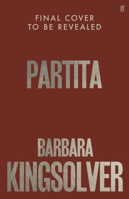 Partita : Author of Demon Copperhead, Double Winner of the Women’s Prize for Fiction - 9780571404711