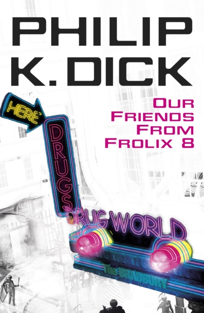 Our Friends From Frolix 8 - 9780575076716