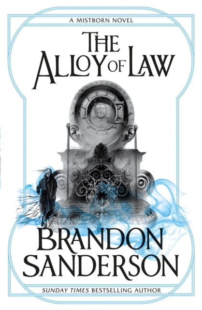 The Alloy of Law : A Mistborn Novel - 9780575105836