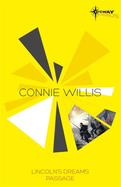 Connie Willis SF Gateway Omnibus : Lincoln's Dreams, Passage - 9780575131071