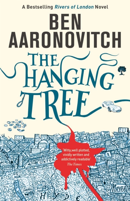 The Hanging Tree : Book 6 in the #1 bestselling Rivers of London series - 9780575132573