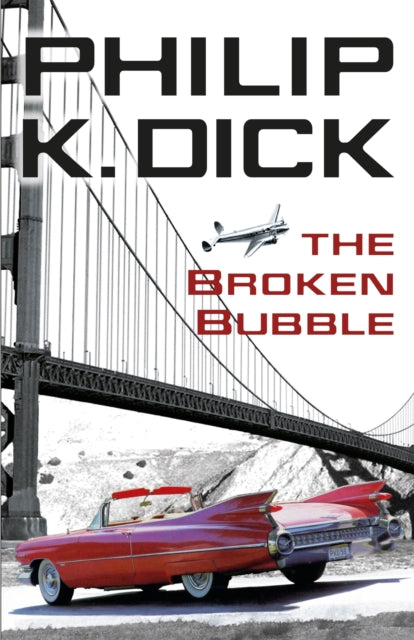 The Broken Bubble - 9780575133082