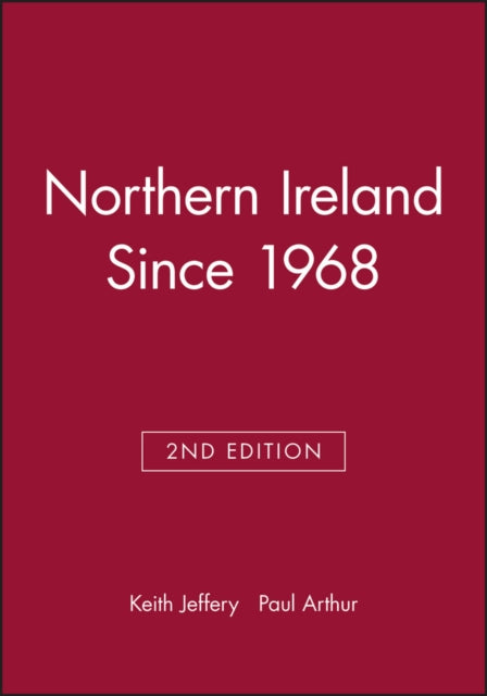 Northern Ireland Since 1968 - 9780631200840