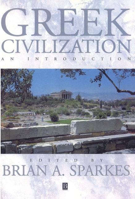 Greek Civilization : An Introduction - 9780631205593