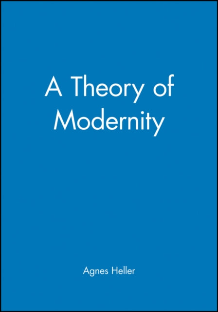 A Theory of Modernity - 9780631216131