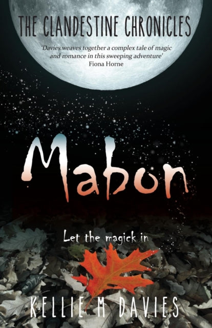 Mabon - The Clandestine Chronicles (book 1) : A compelling YA witchcraft romance novel - 9780648185161