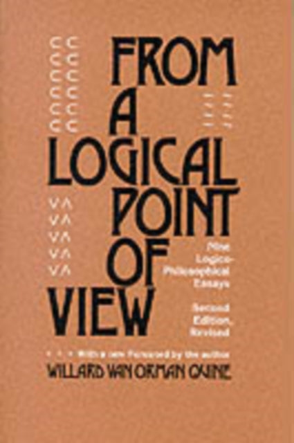 From a Logical Point of View : Nine Logico-Philosophical Essays, Second Revised Edition - 9780674323513