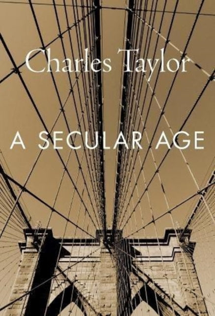 A Secular Age - 9780674986916