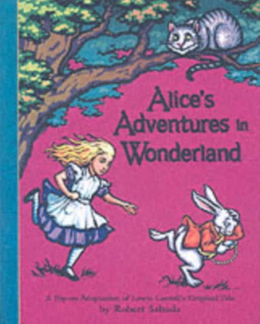 Alice's Adventures in Wonderland : The perfect gift with super-sized pop-ups! - 9780689837593