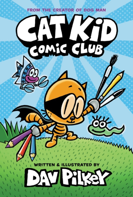 Cat Kid Comic Club - 9780702310928