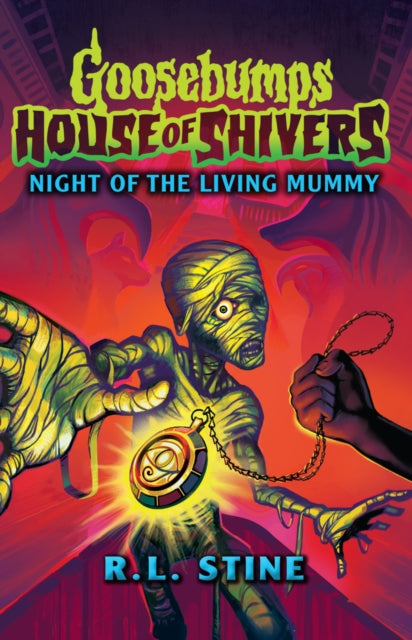 Goosebumps: House of Shivers 3: Night of the Living Mummy - 9780702338922