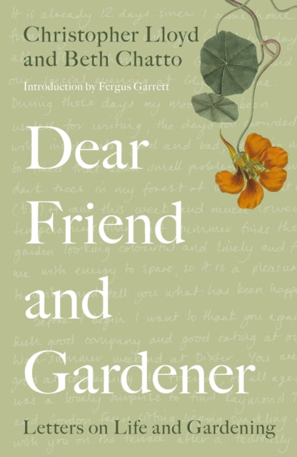 Dear Friend and Gardener : Letters on Life and Gardening - 9780711255807