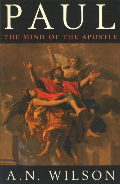 Paul : The Mind of the Apostle - 9780712666633