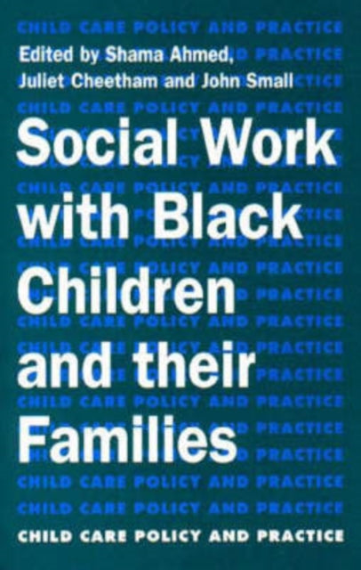 Social Work with Black Children and Their Families - 9780713448894