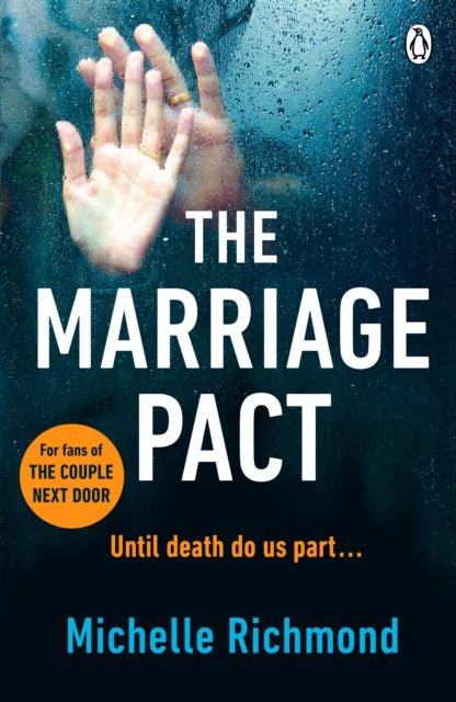 The Marriage Pact : The bestselling thriller for fans of THE COUPLE NEXT DOOR - 9780718186135