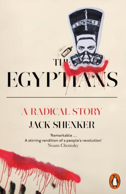 The Egyptians : A Radical Story - 9780718193126