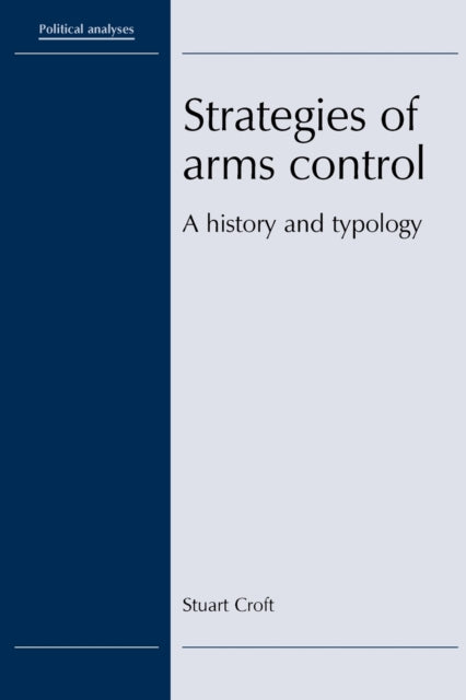 Strategies of Arms Control - 9780719048784