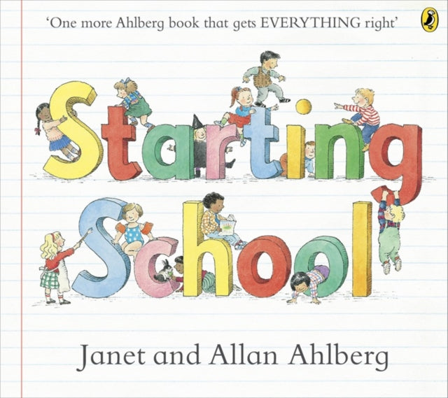 Starting School : The timeless picture book for new school starters - 9780723273462