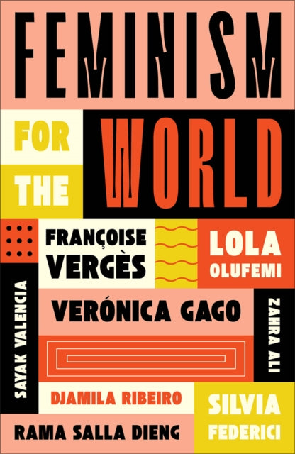 Feminism for the World - 9780745350332