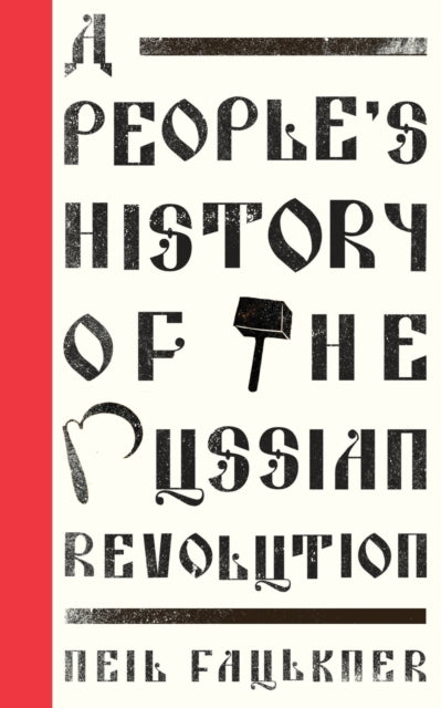 A People's History of the Russian Revolution - 9780745399034