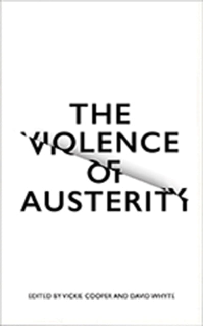 The Violence of Austerity - 9780745399485