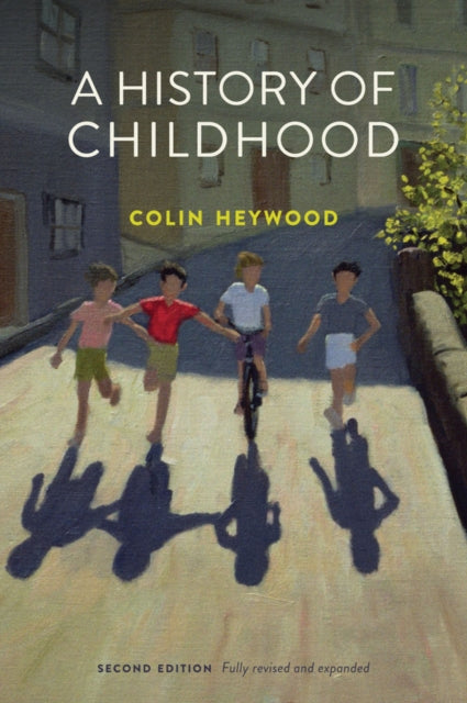 A History of Childhood - 9780745651668