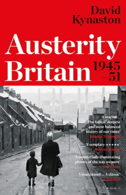 Austerity Britain, 1945-1951 - 9780747599234