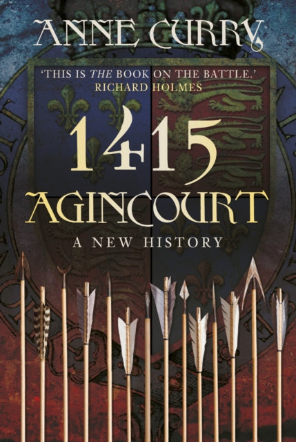 1415 Agincourt : A New History - 9780750964869