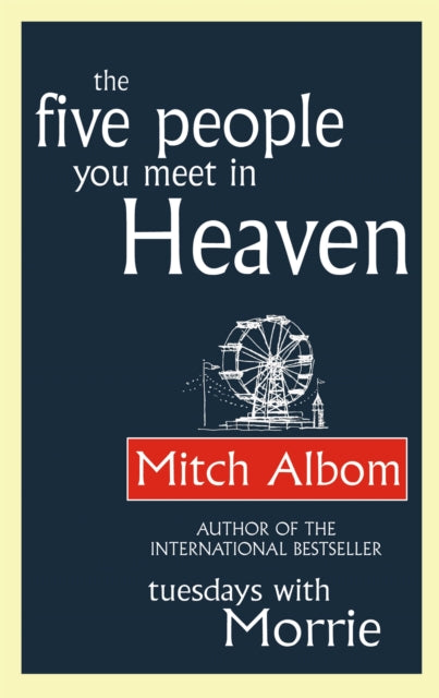 The Five People You Meet In Heaven - 9780751536829