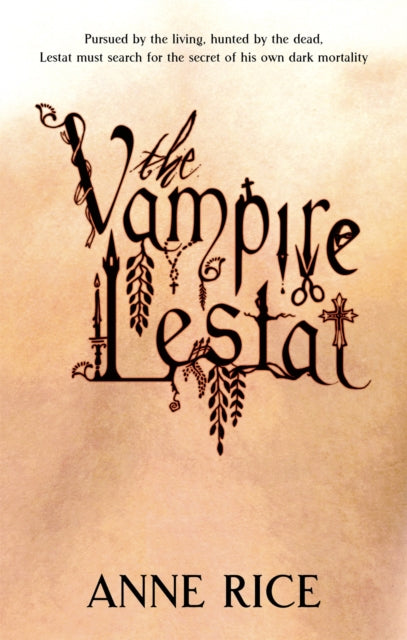 The Vampire Lestat : Volume 2 in series - 9780751541960