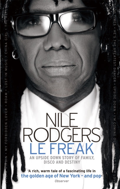 Le Freak : An Upside Down Story of Family, Disco and Destiny - 9780751542776