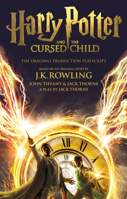 Harry Potter and the Cursed Child - Parts One and Two : The Official Playscript of the Original West End Production - 9780751565362