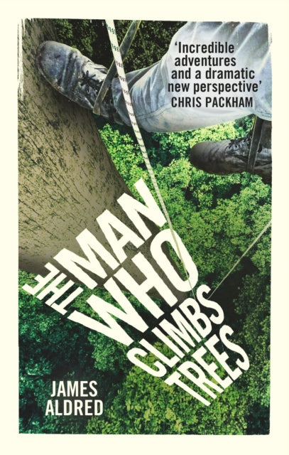 The Man Who Climbs Trees - 9780753545881