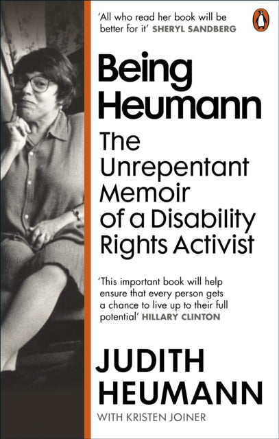 Being Heumann : The Unrepentant Memoir of a Disability Rights Activist - 9780753559291