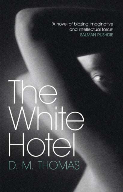 The White Hotel : Shortlisted for the Booker Prize 1981 - 9780753809259