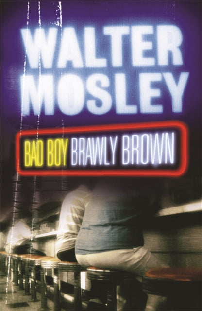 Bad Boy Brawly Brown : Easy Rawlins 7 - 9780753818350