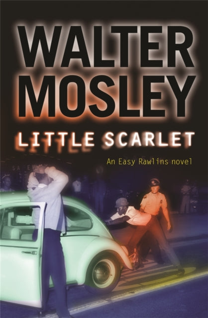 Little Scarlet : Easy Rawlins 9 - 9780753819449