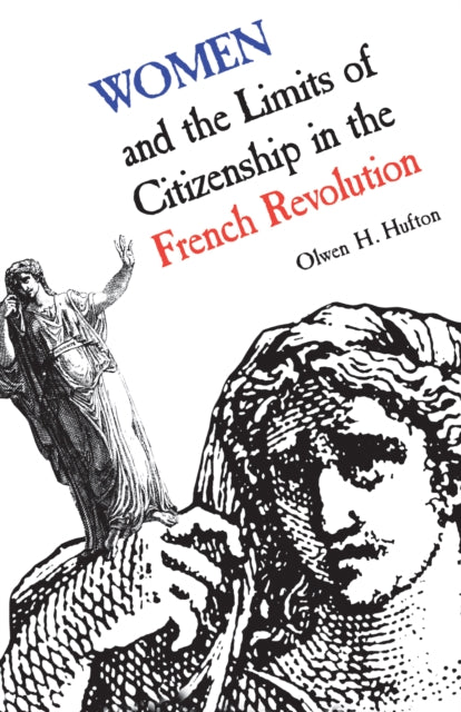 Women and the Limits in the French Revolution - 9780802068378